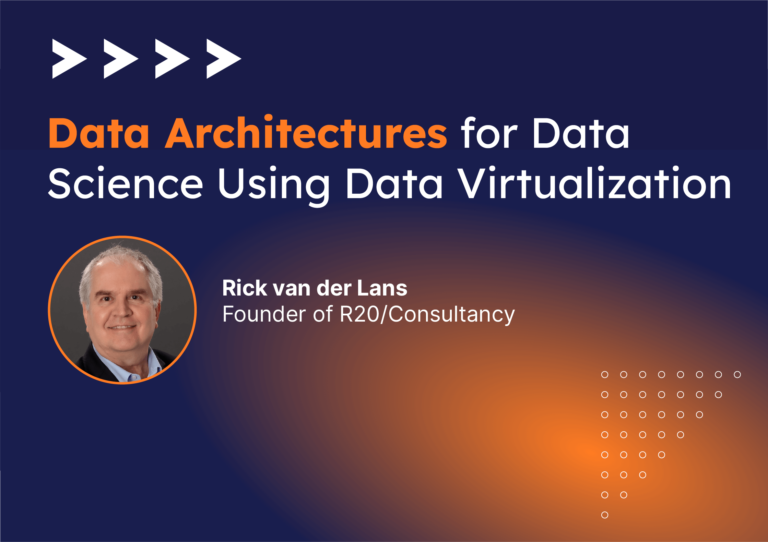 Data Architectures for Data Science Using Data Virtualization