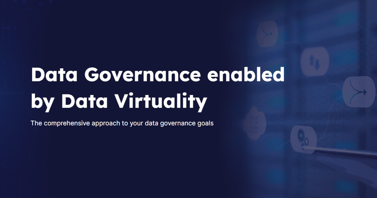 Data Governance enabled by Data Virtuality