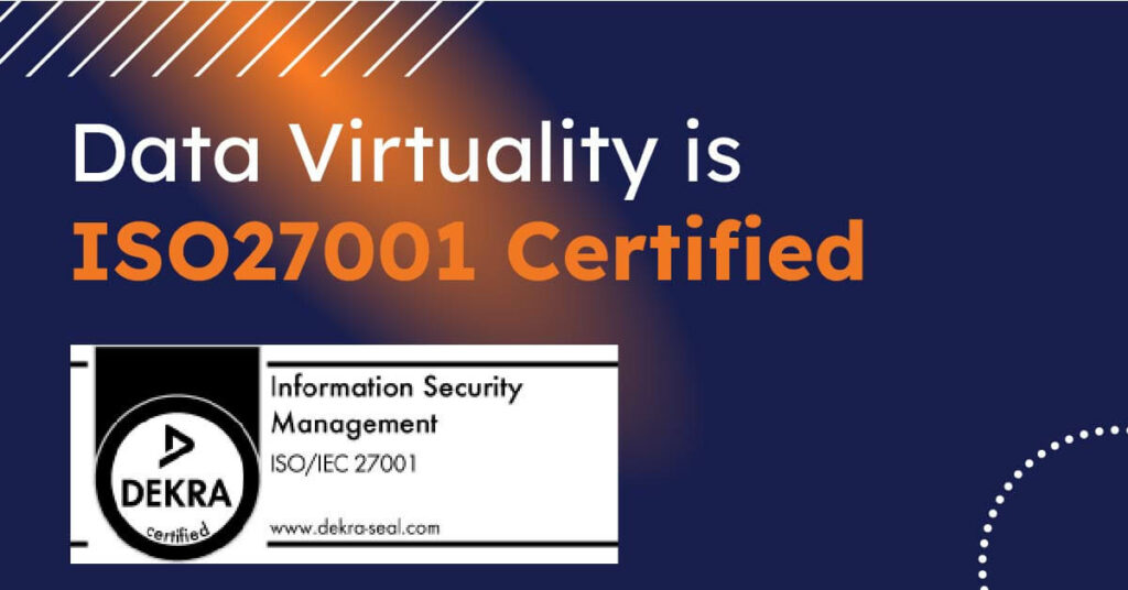Data Virtuality is ISO27001 certified